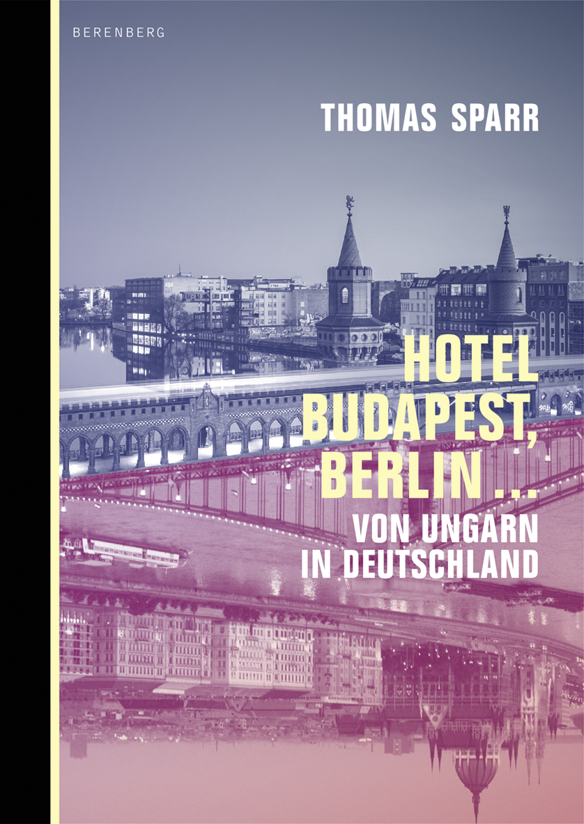 Das Cover von Hotel Budapest, Berlin …